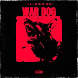 WAR DOG (feat. RunItUpX)