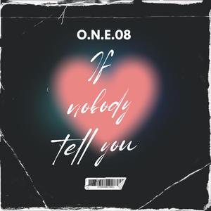 If Nobody Tell You