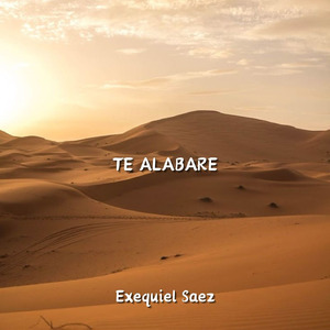 TE ALABARE