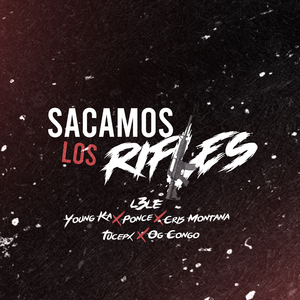Sacamos los Rifles