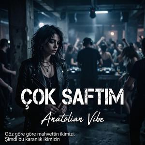 Çok Saftım (Deep House)