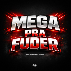 Mega Pra Fuder