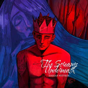 The Screams Underneath