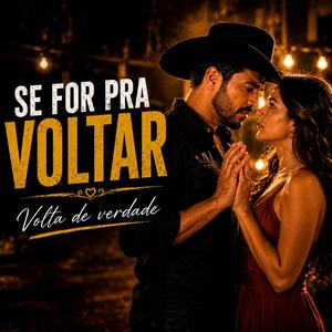 Se For Pra Voltar