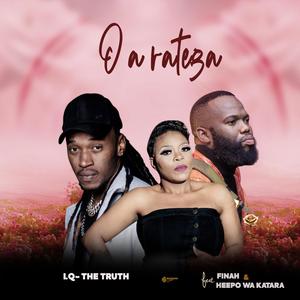 O a ratega (feat. Finah mam & Heepo wa Katara)