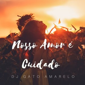 Nosso Amor é Cuidado