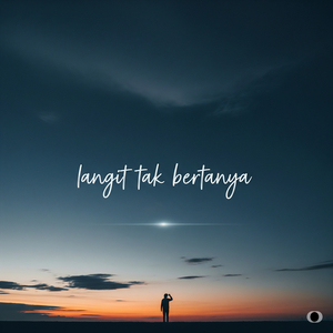 Langit Tak Bertanya