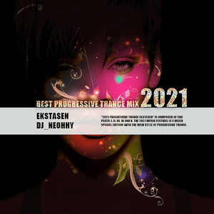 2021 Progressive Trance Ekstasen Ⅰ