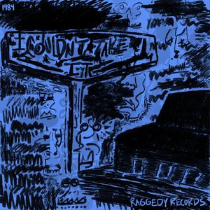 I Couldn’t Take It