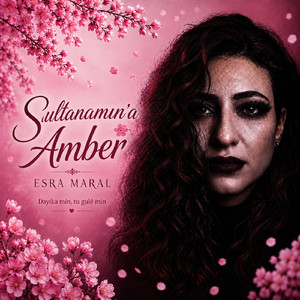 Sultanamın’a Amber