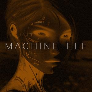 Machine Elf