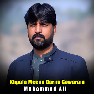 Khpala Meena Darna Gowaram