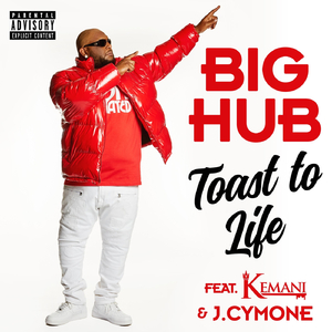 Toast to Life (feat. Kemani & J.CYMONE)