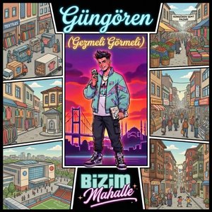 GÜNGÖREN (Gezmeli Görmeli)