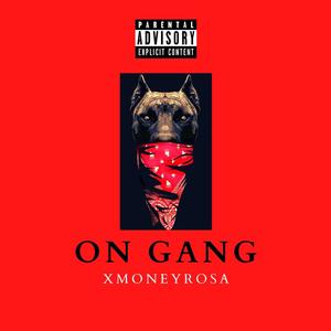 ON GANG