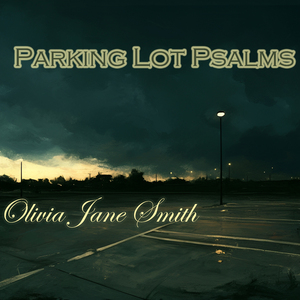 Parking Lot Psalms