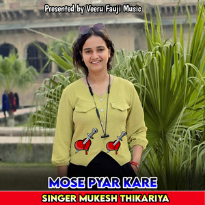 Mose Pyar Kare