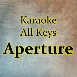 Aperture (Karaoke Version)