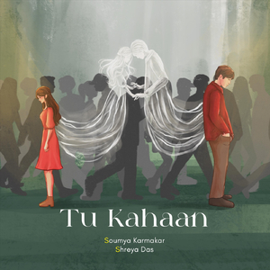 Tu Kahaan (feat. Shreya Das)