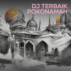 Dj Terbaik Pokonamah