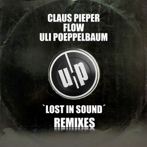 Lost in Sound Remixes (Uli Poeppelbaum Mix)