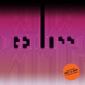 Get U Off (feat. Marcus Harmon)