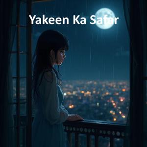 Yakeen ka safar