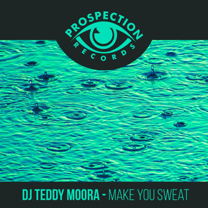 Make You Sweat (Original Mix)