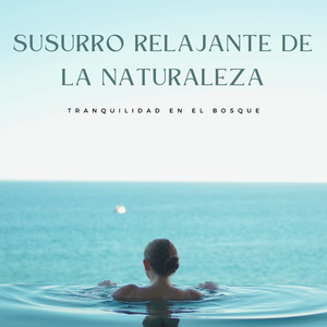Susurro Apacible De La Naturaleza