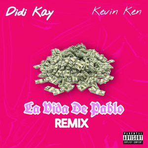 La Vida De Pablo (Remix)