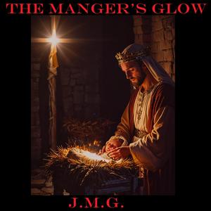 The Manger’s Glow