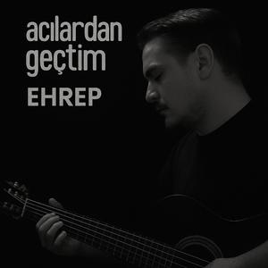 acılardan geçtim
