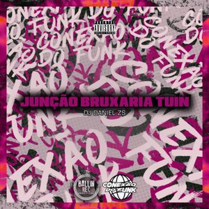 Junção Bruxaria Tuin (feat. DJ FIOTE ZL)