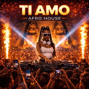 TI AMO (Afro House)