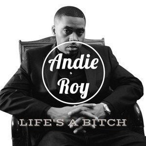 Life's A ***** (Andie Roy Remix)