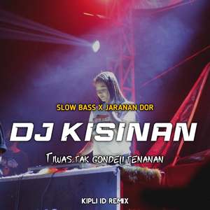DJ TIWAS TAK GONDELI TENANAN BASS X JARANAN DOR