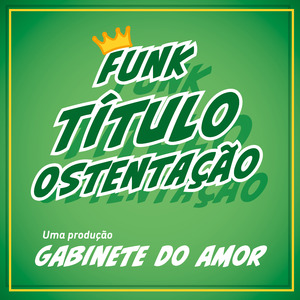 Funk TítuloOstentação