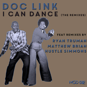 I Can Dance (The Remixes) (Ryan Truman Remix)
