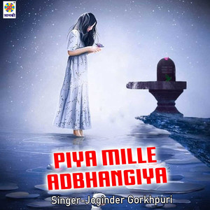 Piya Mille Adbhangiya
