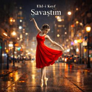 Ehl-i Keyf Savaştım