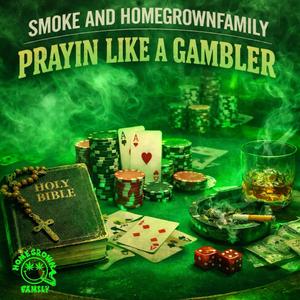 PRAYIN LIKE A GAMBLER
