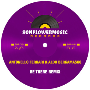 Be There (Antonello Ferrari & Aldo Bergamasco Remix)