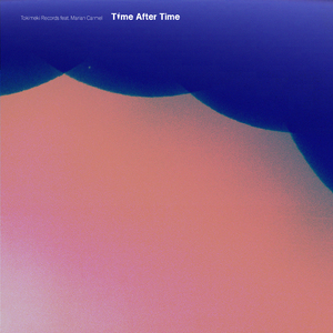 Time After Time (feat. Marian Carmel)