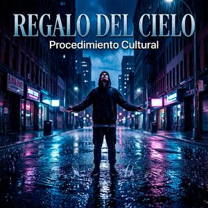 REGALO DEL CIELO