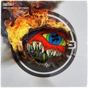 Smoke & Flames (feat. Virus Syndicate)
