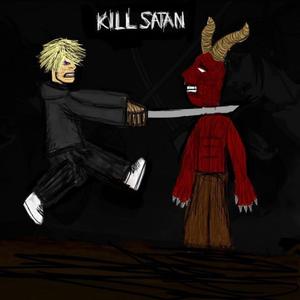 KILL SATAN
