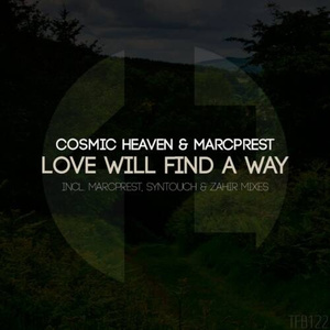 Love Will Find A Way (Zahir Remix)