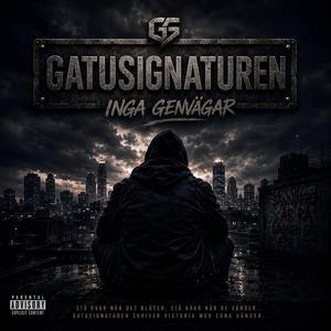 Inga genvägar (feat. Gatusignaturen)
