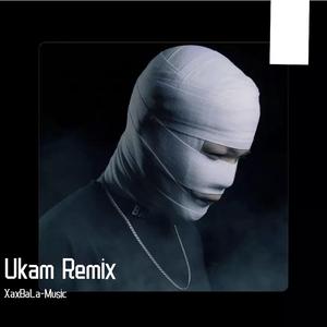 Ukam Remix