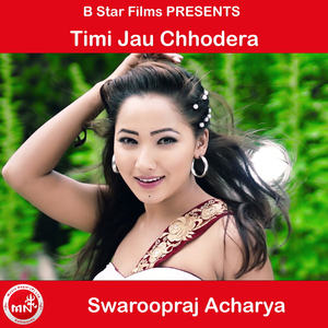 Timi Jau Chhodera